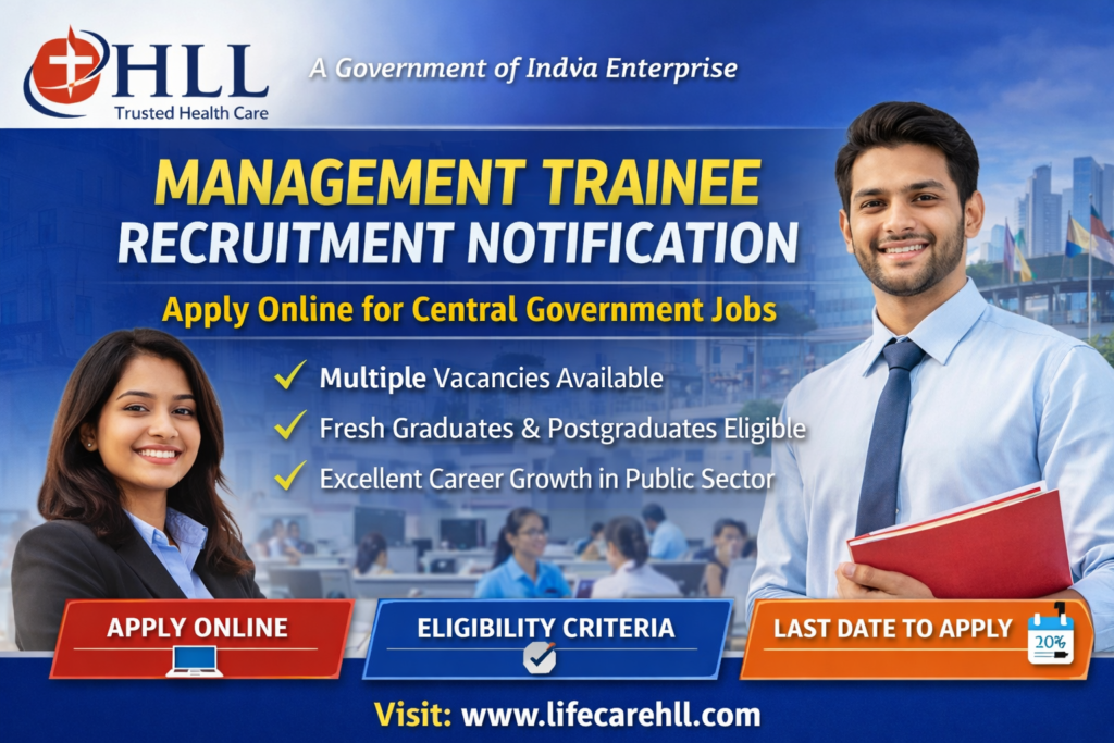 HLL Management Trainee Recruitment Notification – Apply Online for Central Government Jobs