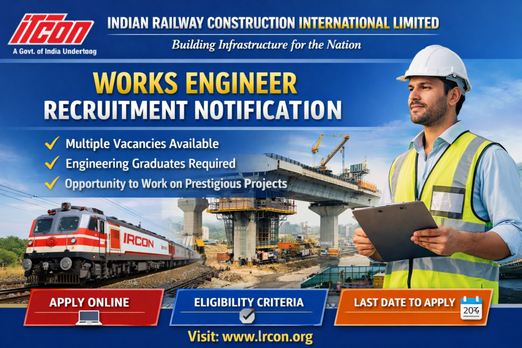 IRCON Works Engineer Recruitment 2026 – Latest Government Railway Jobs Notification | Apply Online
