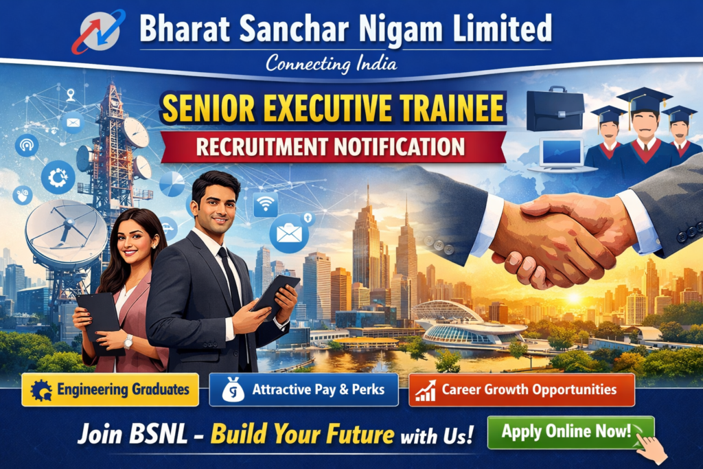 BSNL Senior Executive Trainee Recruitment 2026 – Official Notification & Details