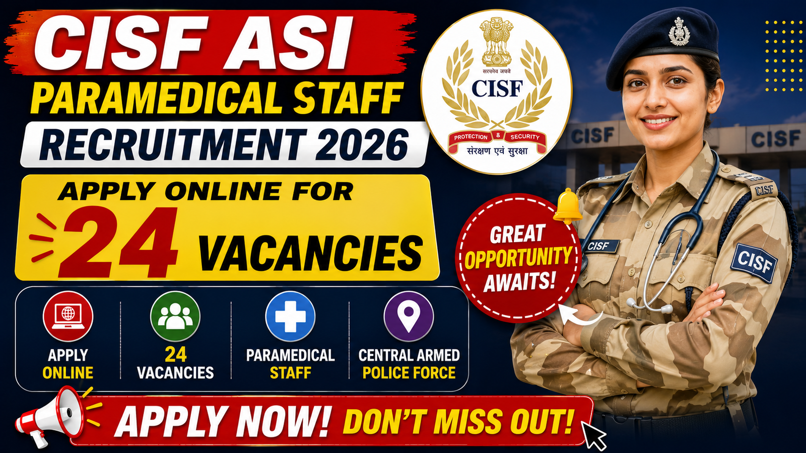 CISF ASI Paramedical Staff Recruitment 2026 Apply Online for 24 Vacancies CISF ASI Paramedical Staff Recruitment 2026 Apply Online for 24 Vacancies