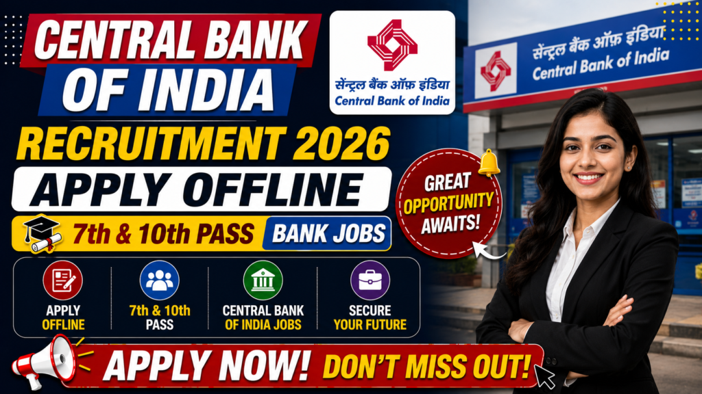 Central Bank of India Recruitment 2026 Apply Offline for Attender & Watchman cum Gardener Posts | 7th & 10th Pass Bank Jobs