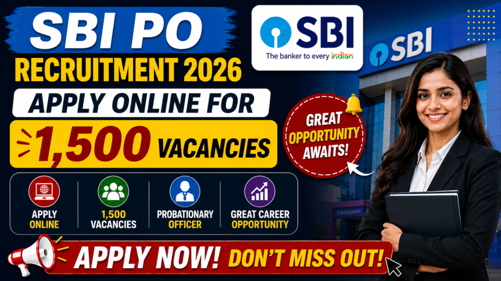 SBI PO Recruitment 2026 Apply Online for 1,500 Vacancies | State Bank of India Probationary Officer Jobs