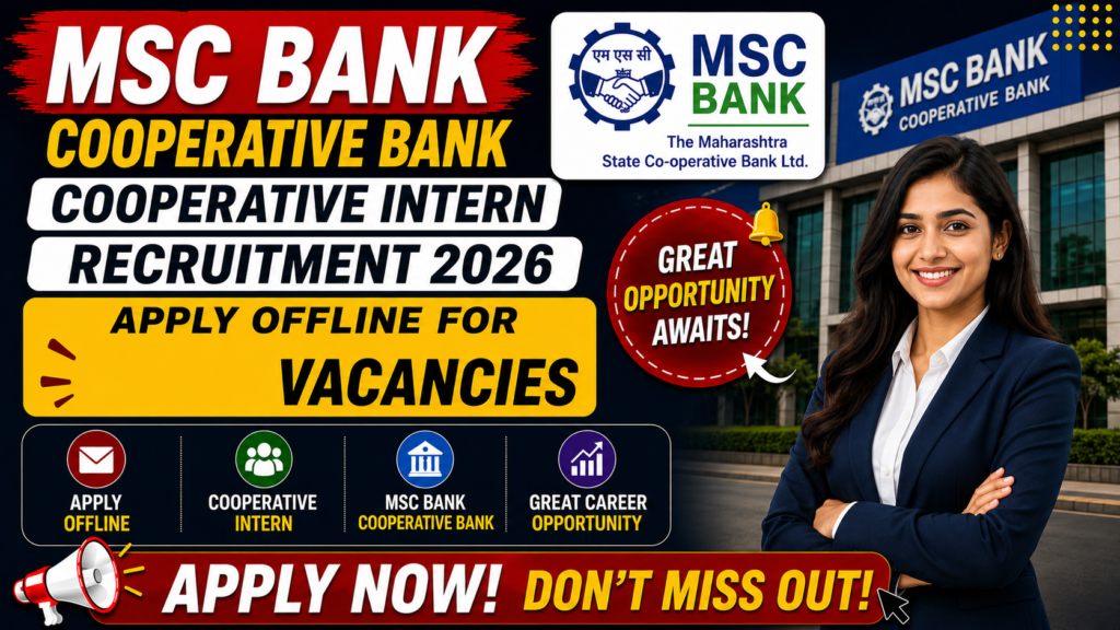 MSC Bank Cooperative Intern Recruitment 2026 Apply Offline for 23 Vacancies