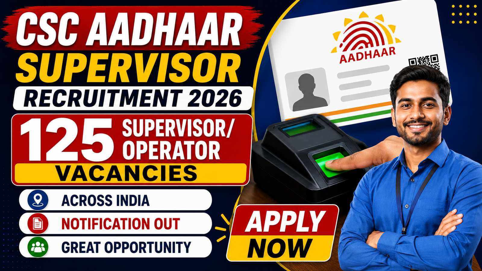 CSC Aadhaar Supervisor Recruitment 2026 Apply Online for 125 Vacancies | 12th Pass, ITI & Diploma Government Jobs