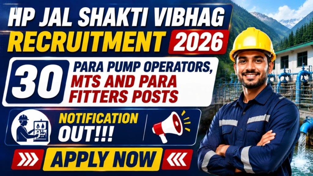 Himachal Pradesh Jal Shakti Vibhag Recruitment 2026 Notification Out for 30 Vacancies
